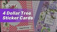 4 BEAUTIFUL, EASY DOLLAR TREE STICKER CARDS!