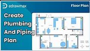 How to Create a Plumbing and Piping Plan | How to Draw Plumbing Lines on a Floor Plan | EdrawMax
