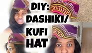 DIY: HOW TO SEW A HAT| AFRICAN KUFI HAT|BLACK PANTHER HAT