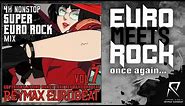 Reymax Eurobeat Vol. 7～4h NonStop Super Euro Rock Mix～