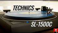 (Not a review of) the Technics SL-1500C turntable