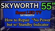 Skyworth Smart Led Tv, How to Repair No Power but with Red Indicator