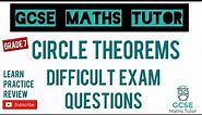 The 5 Hardest Circle Theorem Exam Style Questions | GCSE Maths Tutor