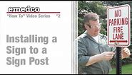 How to Install a Sign on a U-Channel Post | Emedco Video