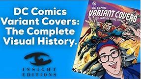 DC Comics Variant Covers: The Complete Visual History-Review