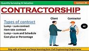 Lump - Sum Contract / Item Rate Contract / Lump - Sum & Schedule Contract / Cost Plus contract