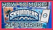 HOW TO MAKE SKYLANDERS NFC CARDS!