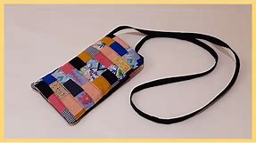 DIY Smart Phone Case Using Scrap Fabric/Cross Body Cell Phone Pouch
