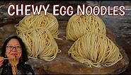 How To Make Chinese Egg Noodles At Home! Easy to Get a Chewy Texture!