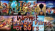 Top 5 Best & Worst Animated Films of 2013