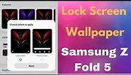 How to Change Lock Screen Wallpaper on Samsung Galaxy Z Fold 5: 2 Methods
