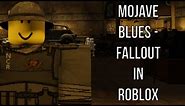 Roblox: Mojave Blues - Fallout In Roblox