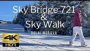 Sky Bridge 721 & Sky Walk Dolni Morava 🏔️️ 4K HDR I Czech Republic 🇨🇿