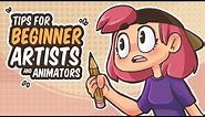 TIPS FOR BEGINNER ARTISTS AND ANIMATORS