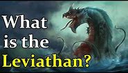 What is the Leviathan? - Exploring the Gargantuan Biblical Monster of the Sea