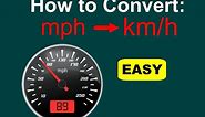 How to Convert mph to km/h (mph to kph) [EASY]