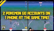 Run 2 Pokemon GO Accounts on 1 Phone at the same time!
