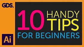 10 Handy Tips | Things to know for beginners Ep7/19 [Adobe Illustrator for Beginners]
