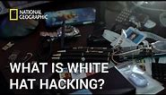 What is White Hat Hacking