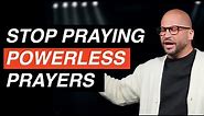 How To Intercede In Prayer With POWER