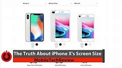 The Truth About iPhone X's Screen Size