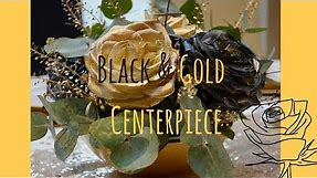 Black & Gold Centerpiece Tutorial