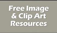 Free Image & Clip Art Resources For Your Blogs & Videos