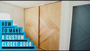 How To Make Custom Sliding Closet Doors