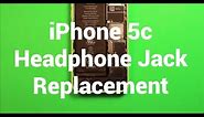 iPhone 5c Headphone Audio Jack Replacement How To Change