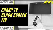 Sharp TV Black Screen Fix - Try This!