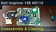 Dell Inspiron 15R N5110 Disassembly, Fan Cleaning, and Thermal Paste Replacement Guide