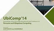 The 4C framework | Proceedings of the 2014 ACM International Joint Conference on Pervasive and Ubiquitous Computing