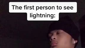 #fypシ #comedy #dank | first person to see lightning