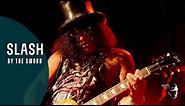 Slash - By The Sword (from "Made In Stoke")