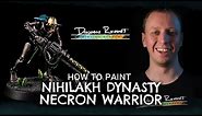 How to Paint: Nihilakh Dynasty Necron Warriors.