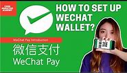 How to set up WeChat Wallet? l Introduction to WeChat Pay