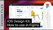 iOS Design Kit: How to use in Figma