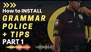 Grammar Police Install (Part 1) - LSDPFR