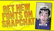How to get New and Different Fonts on Snapchat! (Snapchat Tips & Tricks)