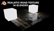 REALISTIC procedural road texture in blender