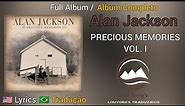 Alan Jackson - Precious Memories (Álbum completo/Full album)