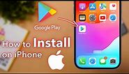 How to install Google play store in iPhone (iOS 17)?