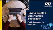 How to Create a Super Simple Bootloader, Part 3: Developing the Boot Code