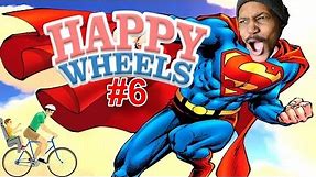 HE'S SUPERMAN! ~AND HE'S BLACK! | Happy Wheels #6