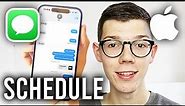 How To Schedule Text Messages On iPhone - Full Guide