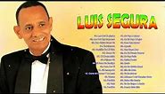 Las Mejores Canciones De Luis Segura - Clasico De Luis Segura Mix Completo - Bachata Musica
