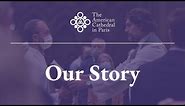 Our Story: The History of the Cathedral