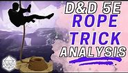 Rope Trick: For MORE Than Just Rests | D&D 5E Spells