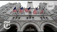 Inside The Trump International Hotel In Washington D.C | The Daily 360 | The New York Times