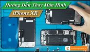 Hướng Dẫn Thay Màn Hình iPhone XR Nhanh Chóng | Thành Trung Mobile